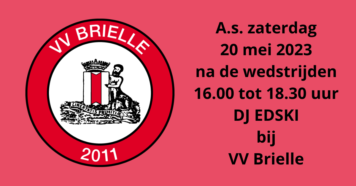 DJ EDSKI bij VV Brielle